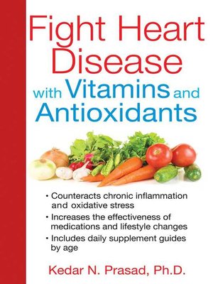 cover image of Fight Heart Disease with Vitamins and Antioxidants